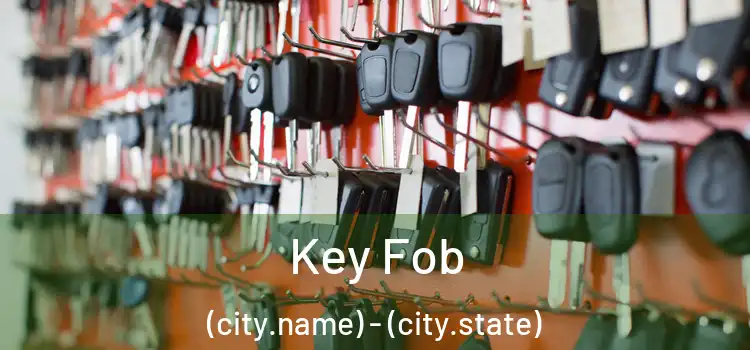  Key Fob (city.name) - (city.state)